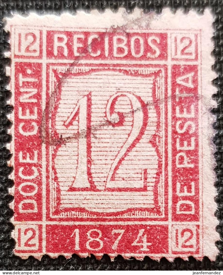 Fiscales Recibos 20 1874 12Cts - Revenue Stamps