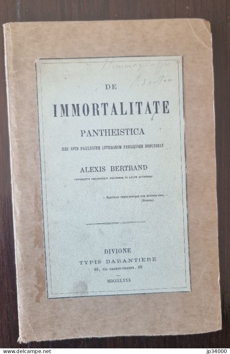 DE IMMORTALITATE PANTHEISTICA  (de L'immortalité Pantheistique) Alexis Bertrand En 1880 - Psicologia/Filosofia