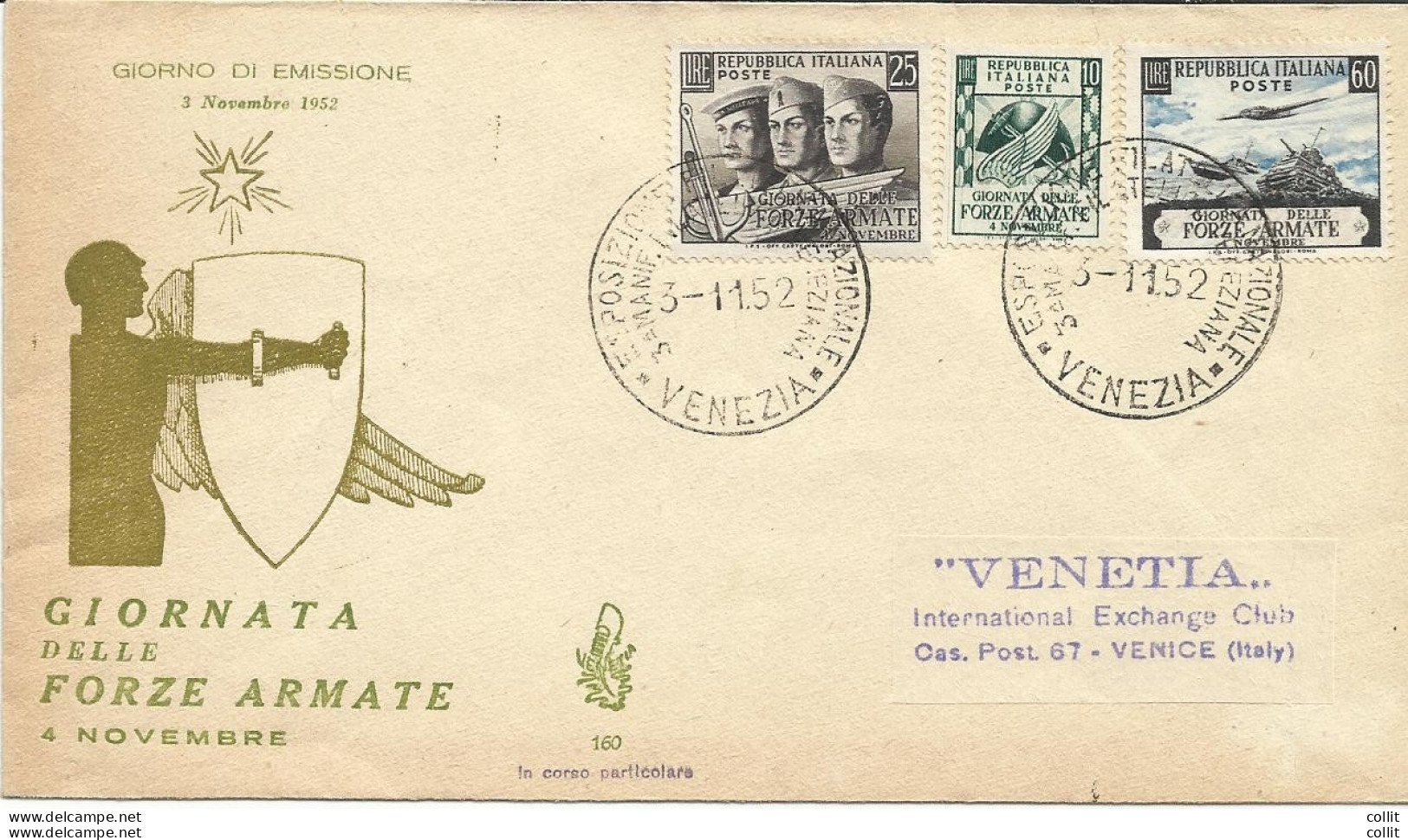 Forze Armate N. 699/701 Su Busta FDC Venetia Club Venezia - FDC