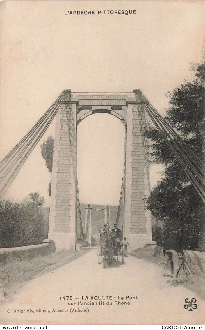 ARDECHE  LA VOULTE SUR RHONE Le Pont Sur L'Ancien Lit Du Rhône - La Voulte-sur-Rhône