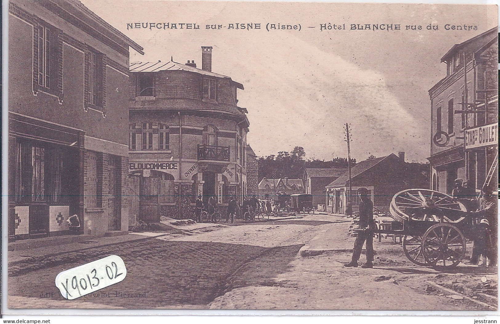 NEUFCHATEL-SUR-AISNE- HOTEL BLANCHE RUE DU CENTRE- CHARGEMENT DE ROUES DE CHARETTES - Andere & Zonder Classificatie