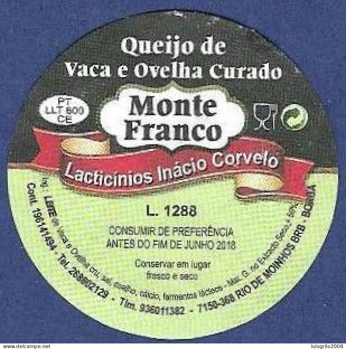 Etiquete Fromage. Portugal -  Monte Franco, Lacticínio Inácio Corvelo. Rio De Moinhos, Borba -|- Queijo De Ovelha Curado - Fromage