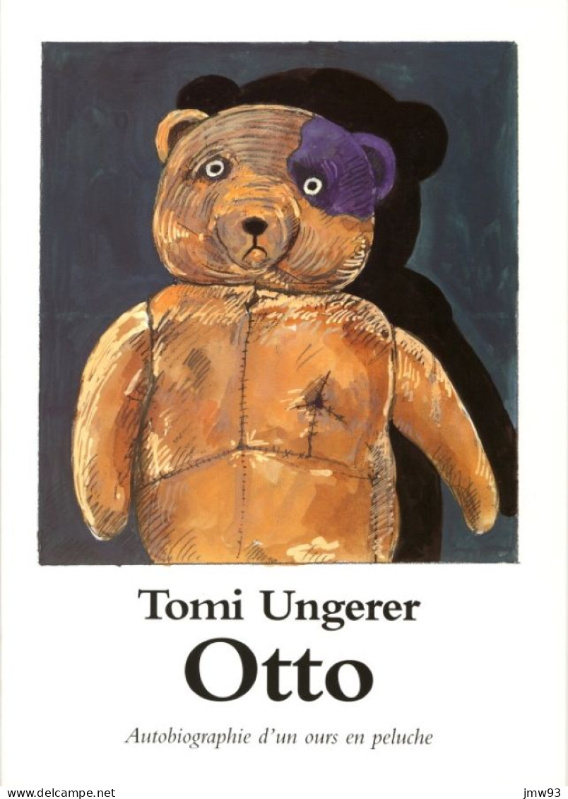 Otto - Autobiographie D'un Ours En Peluche - Tomi Ungerer - Ecole Des Loisirs - Otros & Sin Clasificación