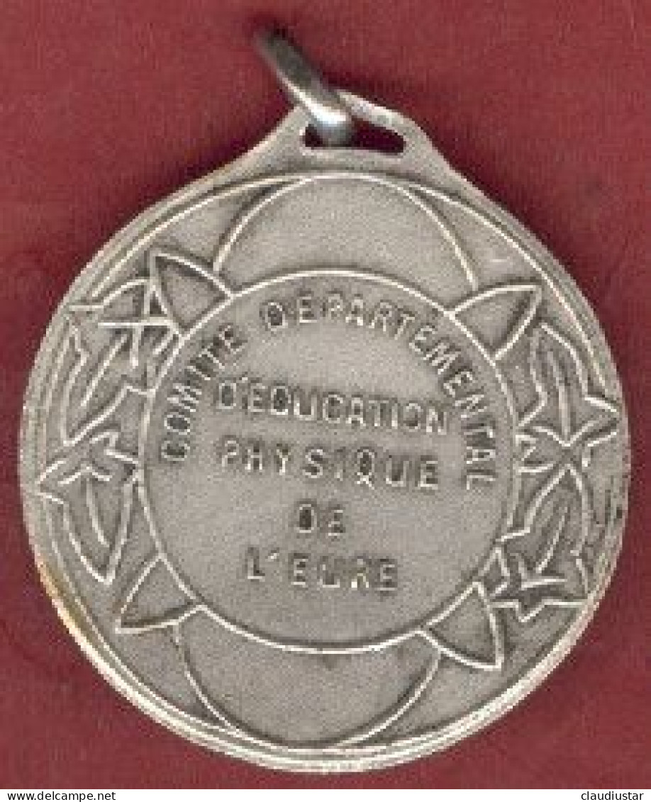 ** MEDAILLE  EDUC.  PHYSIQUE  De  L' EURE ** - Sonstige & Ohne Zuordnung