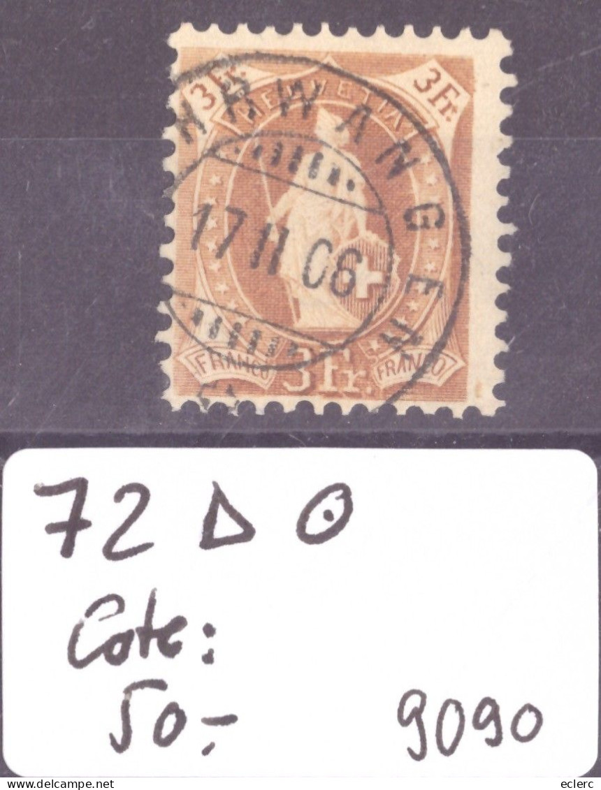 HELVETIE DEBOUT - No 72D OBLITERE - COTE: 50.- - Used Stamps