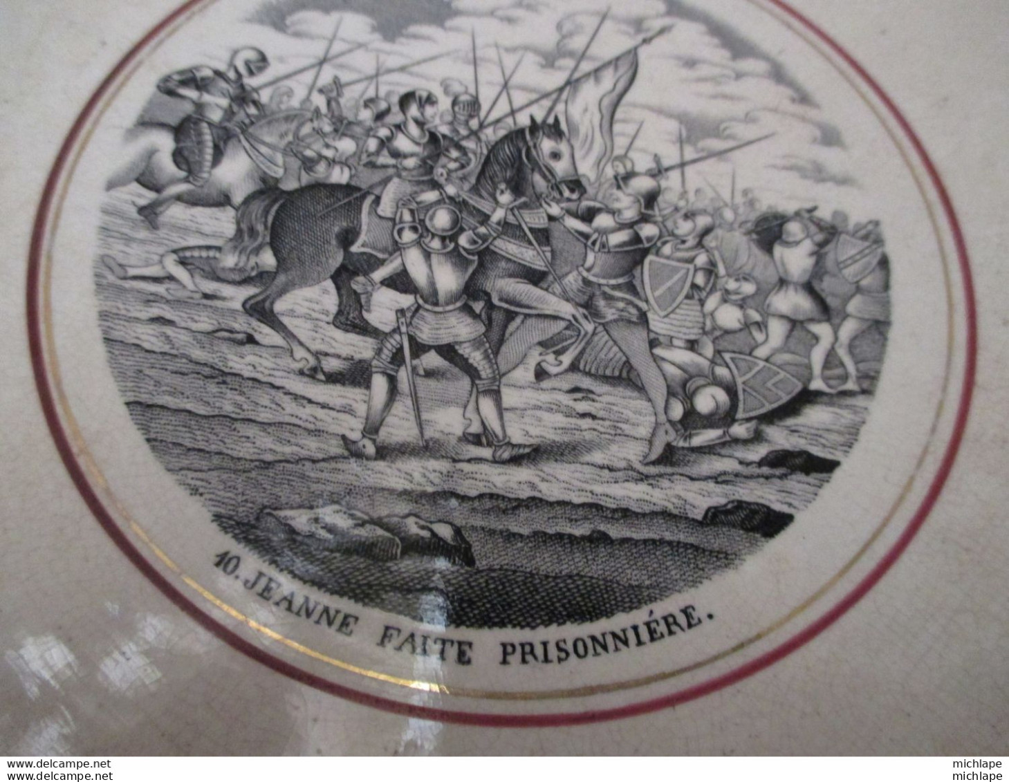 Assiette A Dessert   - JEANNE D'ARC - Faite  Prisonniere     - BADONVILLER - Armes Neutralisées