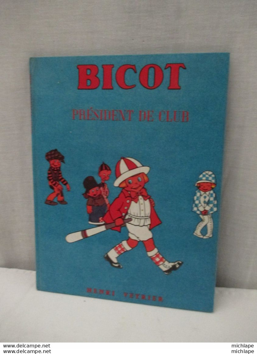 BD - Livre - BICOT PRESIDENT DE CLUB - 1974 - Parfait état - Altri & Non Classificati