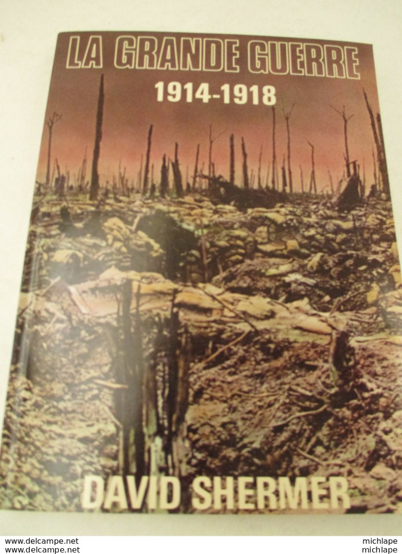 La Grande  Guerre  14/18 - 256 Pages - Format 24 Cm Par 32 Cm -1977- état Proche Du Neuf - Français