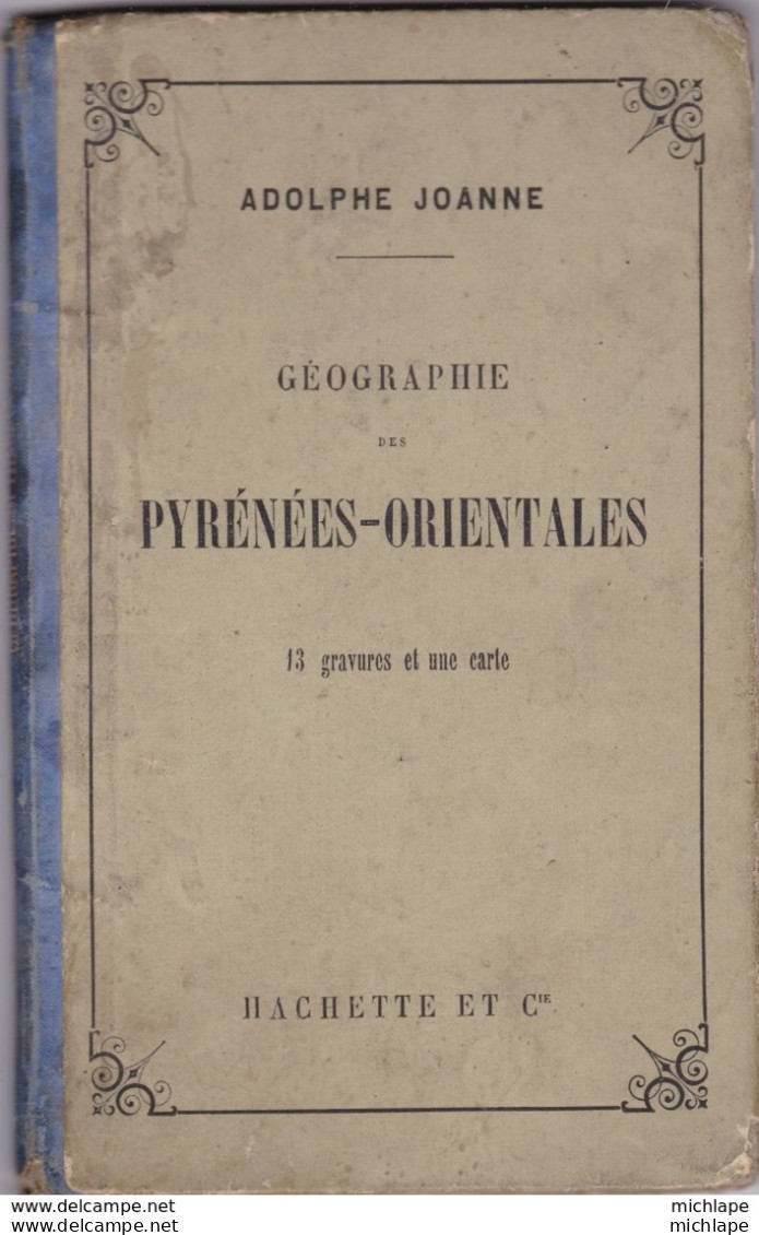Le Département  PYRENEES - ORIENTALES  - 1879 _ Format  12x18 -  64 Pages  Bon Etat - Geografia