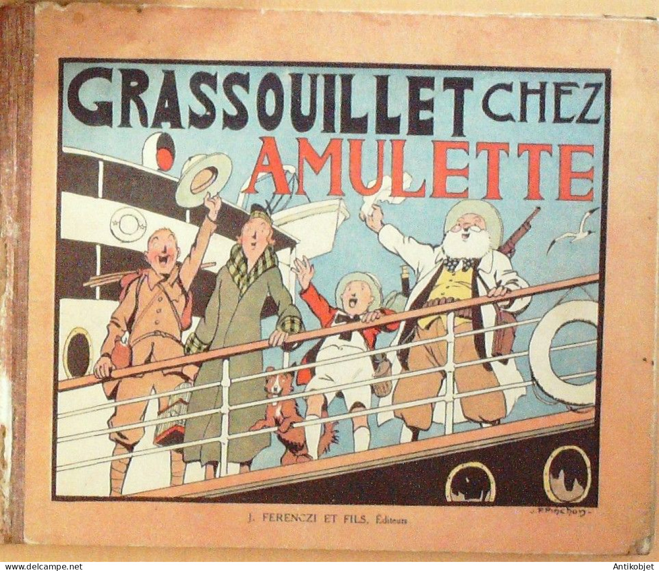 Grassouillet Chez Amulette Illustré Par J.P.Pinchon éfition Ferenczi Eo 1933 - Otros & Sin Clasificación