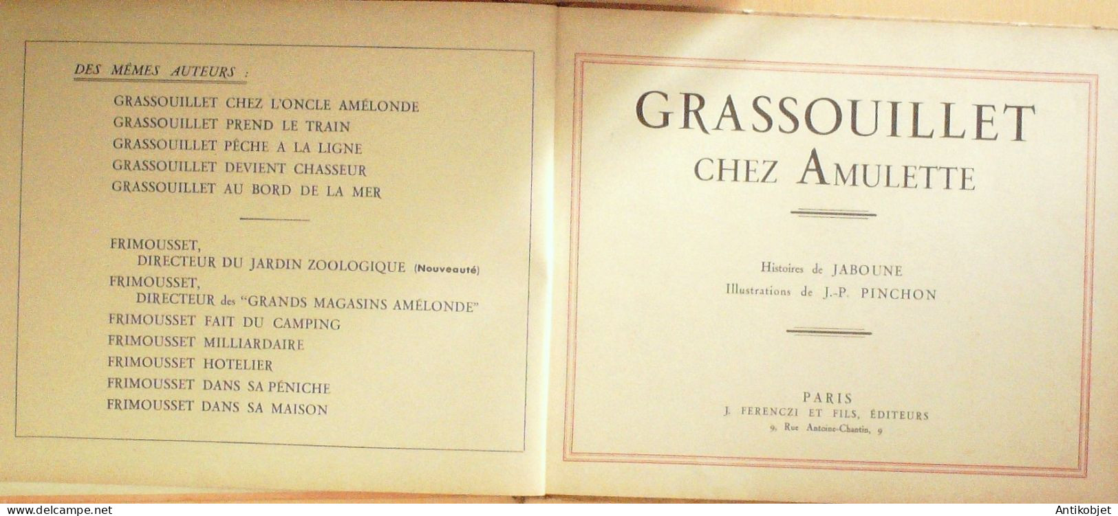 Grassouillet Chez Amulette Illustré Par J.P.Pinchon éfition Ferenczi Eo 1933 - Andere & Zonder Classificatie