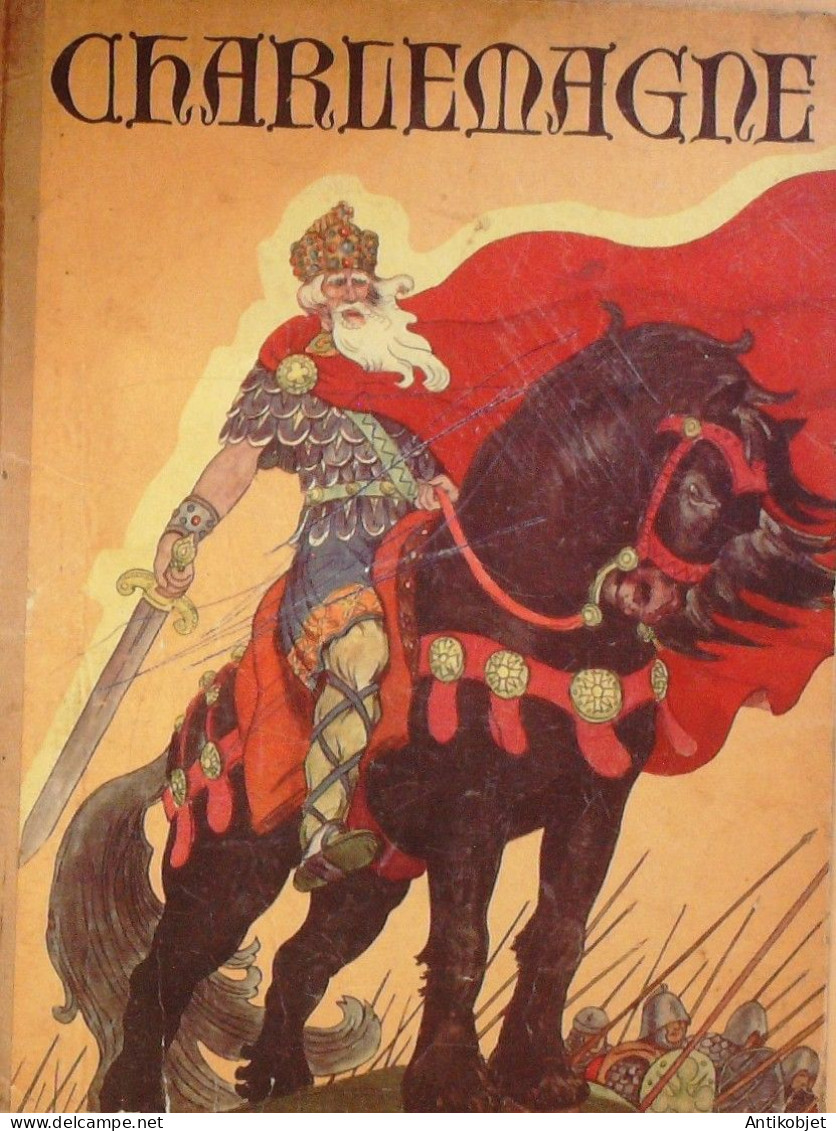 Charlemagne illustré par Pierre Luc édition Gruind Eo 1937