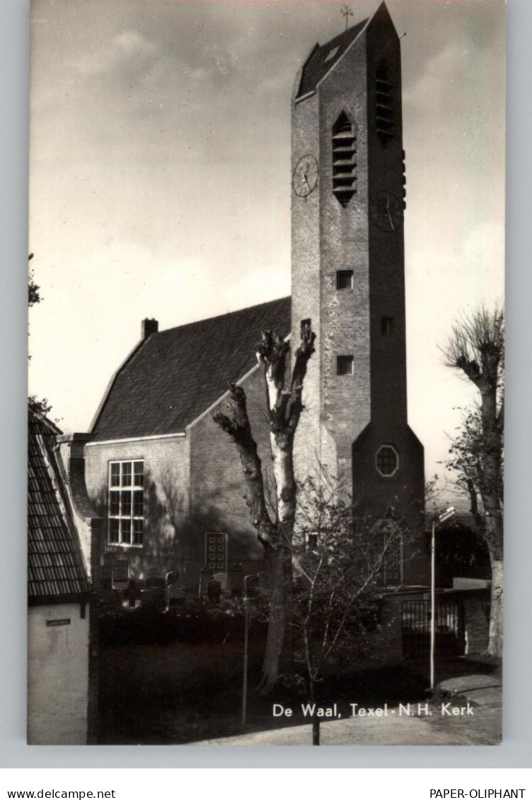 NOORD - HOLLAND - TEXEL - DE WAAL, N-H. Kerk - Texel