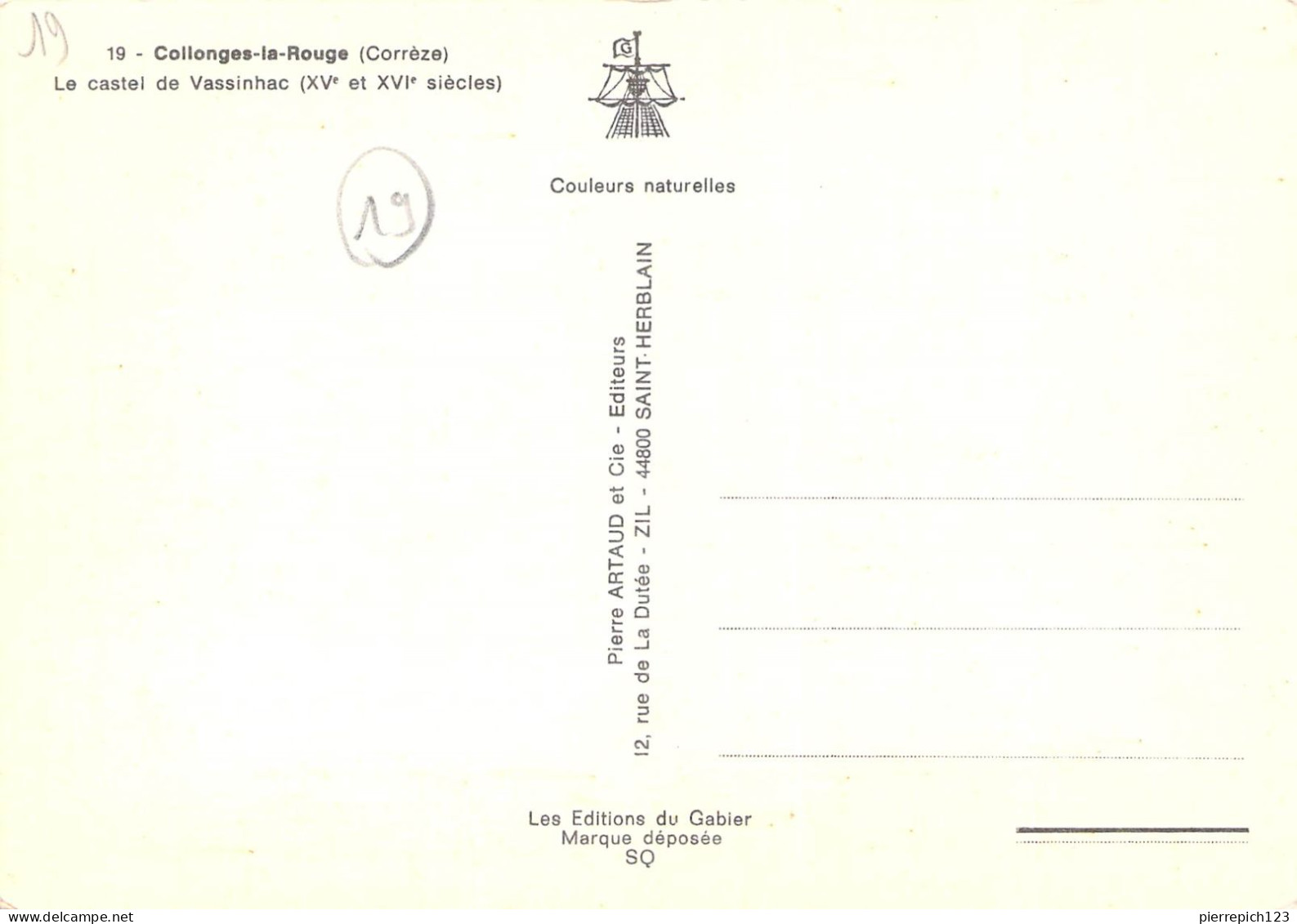 19 - Collonges La Rouge - Le Castel De Vassinhac (XVe Et XVIe Siècles) - Otros & Sin Clasificación