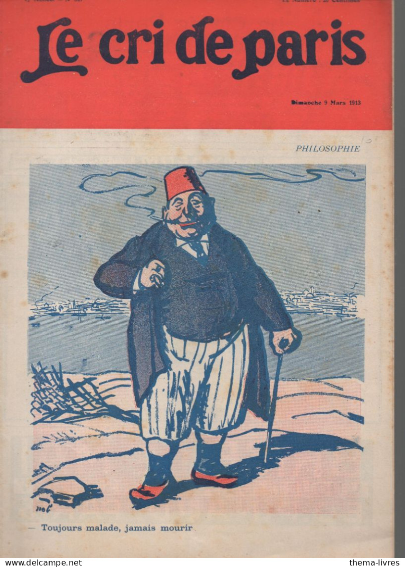 Revue   LE CRI DE PARIS  N° 841 Mars 1913  Couv De   Xxx    (CAT4090 / 841) - Politiek