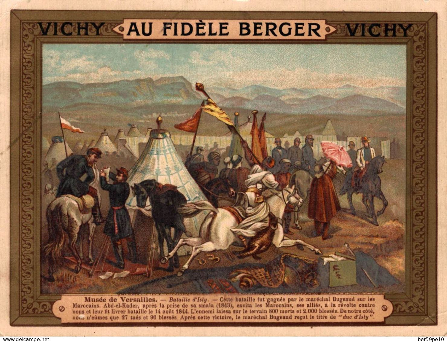 CHROMO AU FIDELE BERGER VICHY CONFISERIE CHOCOLATERIE MUSEE DE VERSAILLES BATAILLE D'ISLY - Autres & Non Classés