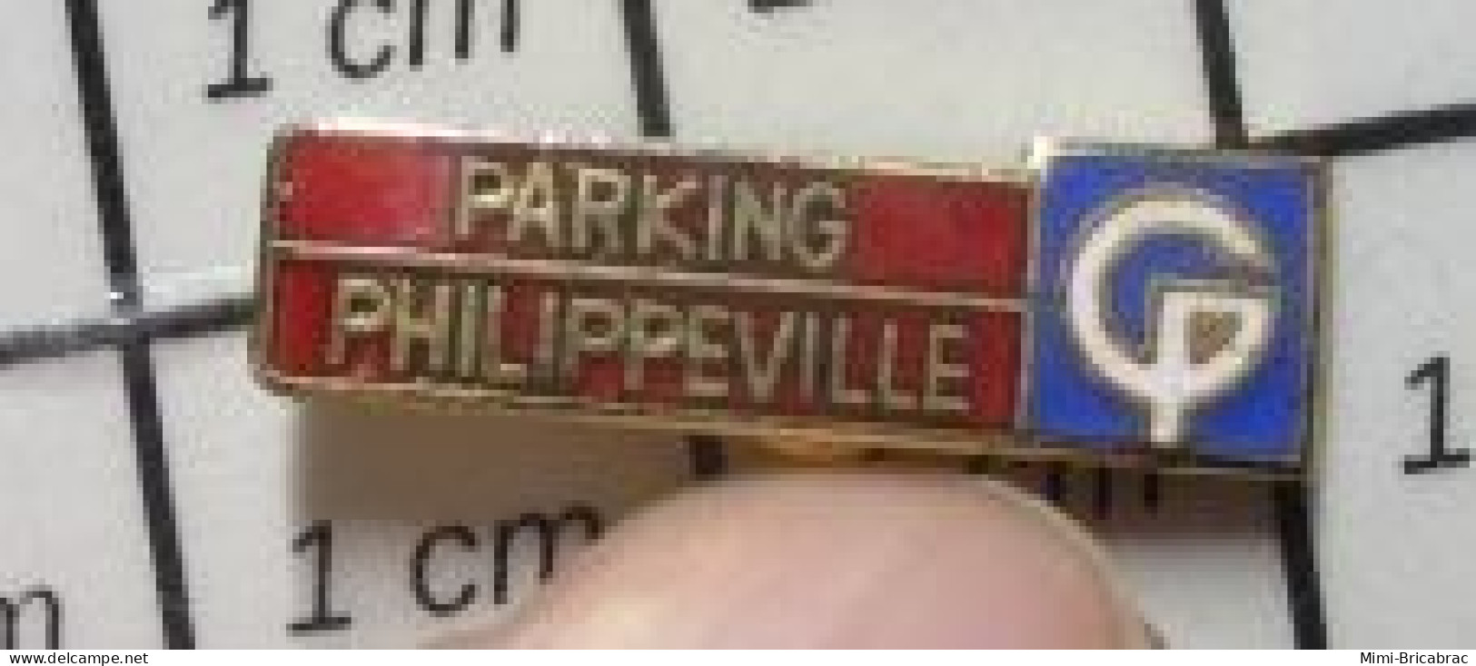 1818c Pin's Pins / Beau Et Rare / MARQUES / PARKING PHILIPPEVILLE - Trademarks