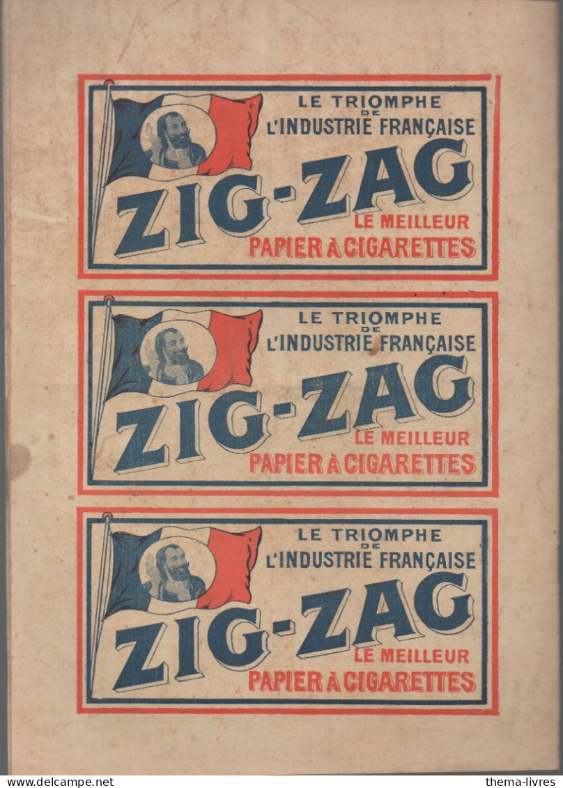 Revue   LE CRI DE PARIS  N°988 Mars 1916 Couv De XXX (pub Papier A Cigarettes ZIGZAG Au Plat Inf)  (CAT4090 / 988) - Política