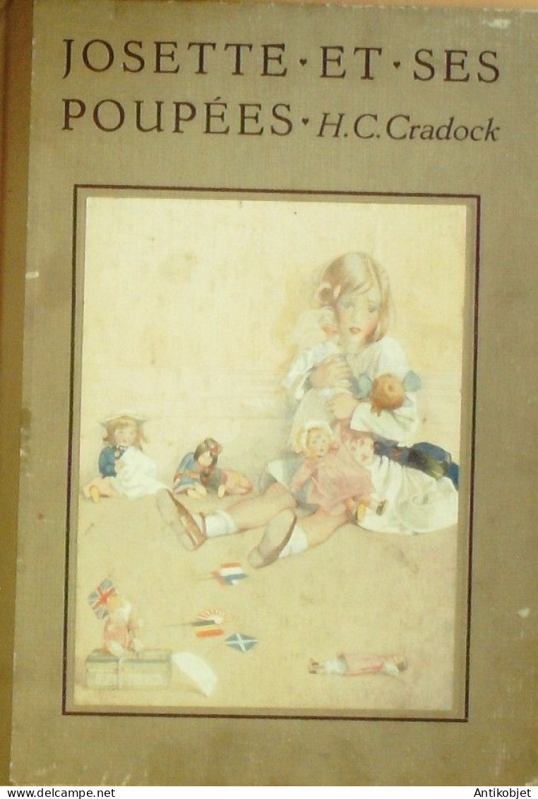 Josette Et Ses Poupées Illustré Par H.C.Cradock édition Tallandier Eo 1933 - Autres & Non Classés