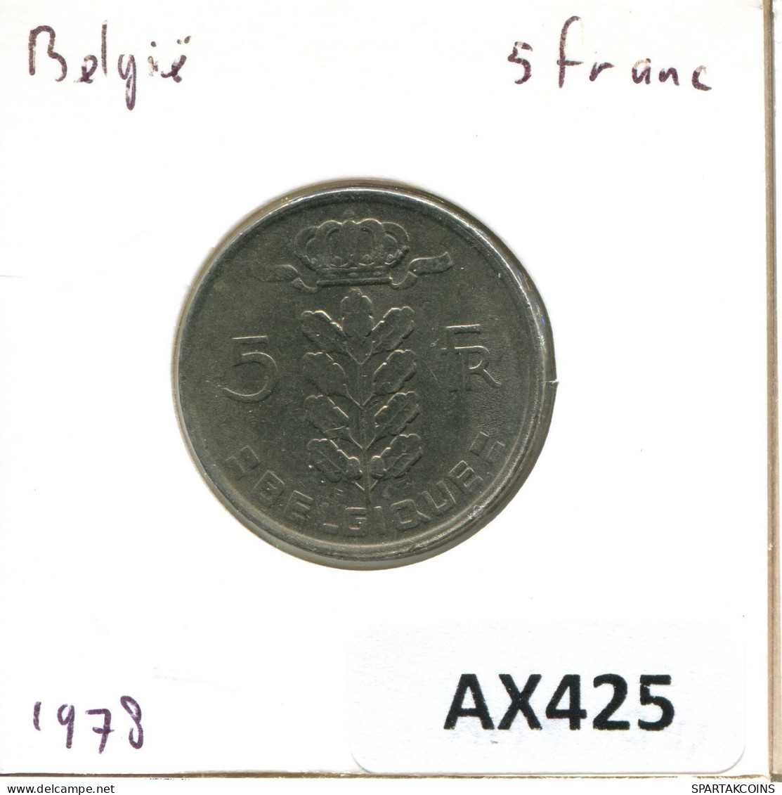 5 FRANCS 1978 BELGIUM Coin FRENCH Text #AX425.U.A - 5 Francs
