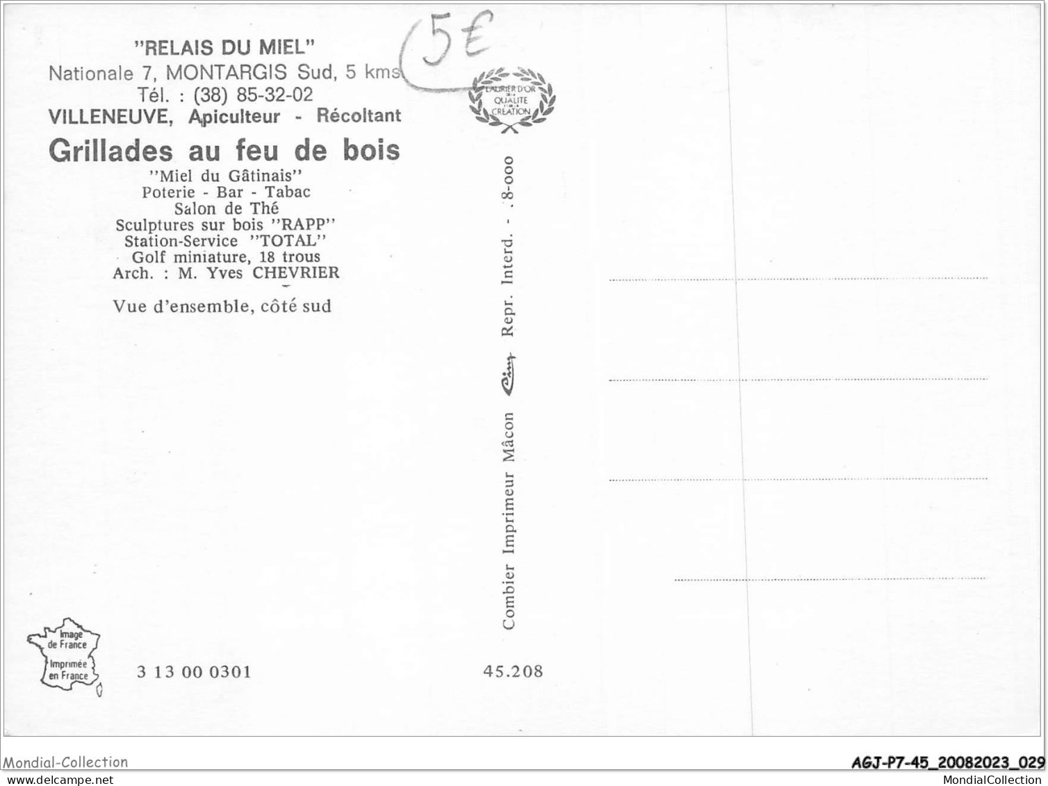 AGJP7-0574-45 - Relais Du Miel - MONTARGIS - Villeneuve - Agriculture - Récoltant - Grillades Au Feu De Bois  - Montargis