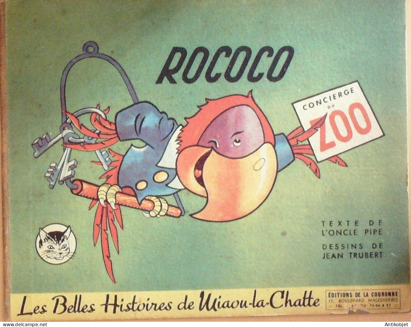 Miaou La Chatte Quatre Rococo Concierge Du Zoo Illustré Par Trubert Ooncle Pipe Eo 1947 - Autres & Non Classés