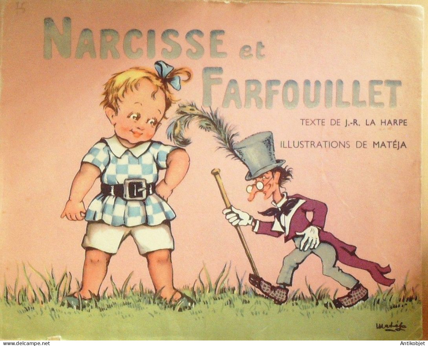 Narcisse Et Farfouillet Illustré Par Mateja édition La Harpe Eo 1946 - Andere & Zonder Classificatie