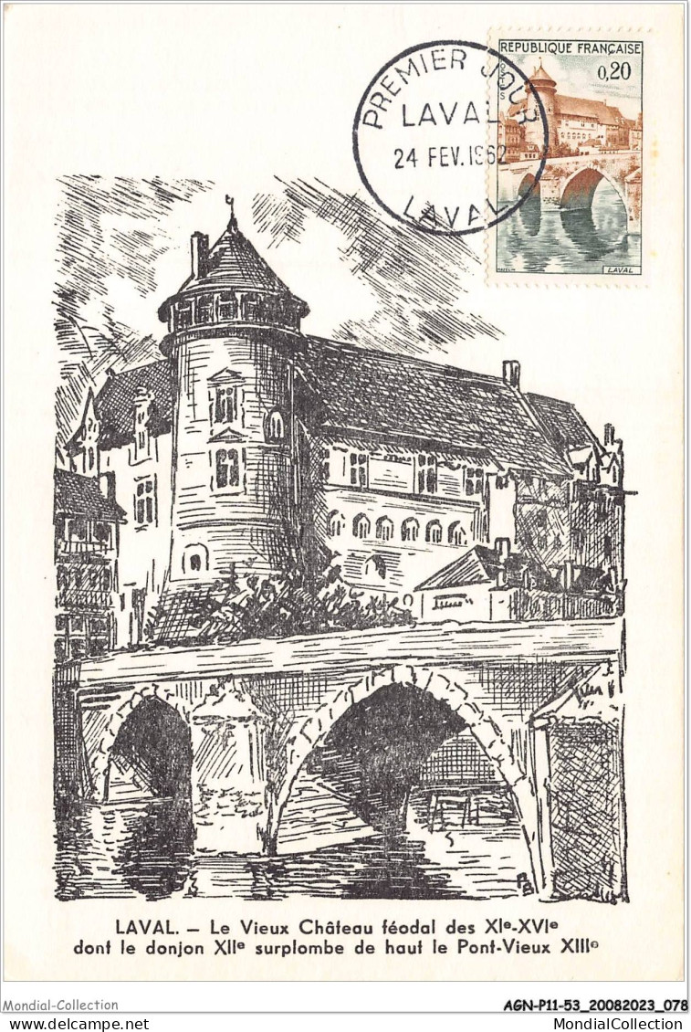 AGNP11-0888-53 - LAVAL - Le Vieux Chateaux Féodal Des XI-XVI Et Le Donjon XII Surplome De Haut Le Pont-vieux - Laval