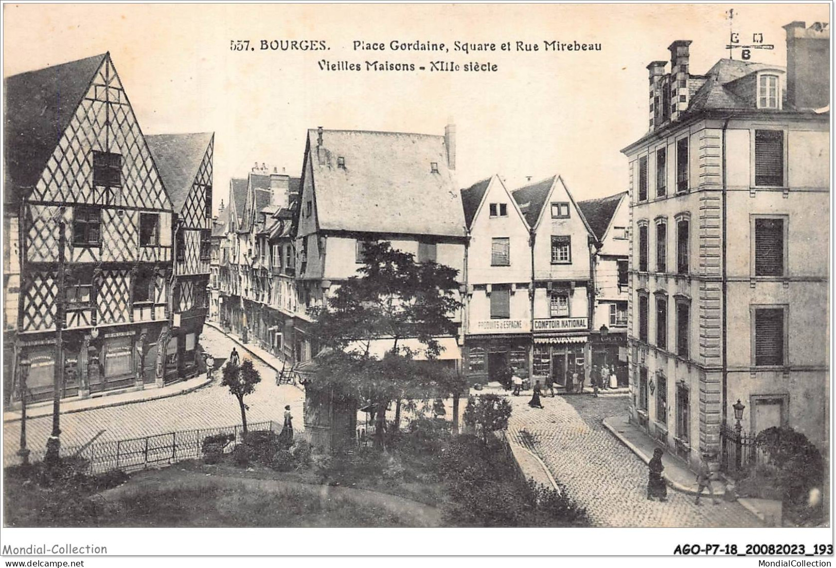 AGOP7-0656-18 - BOURGES - Place Gordaine - Square Et Rue Mirebeau - Vieilles Maison - XIII Siècle - Bourges