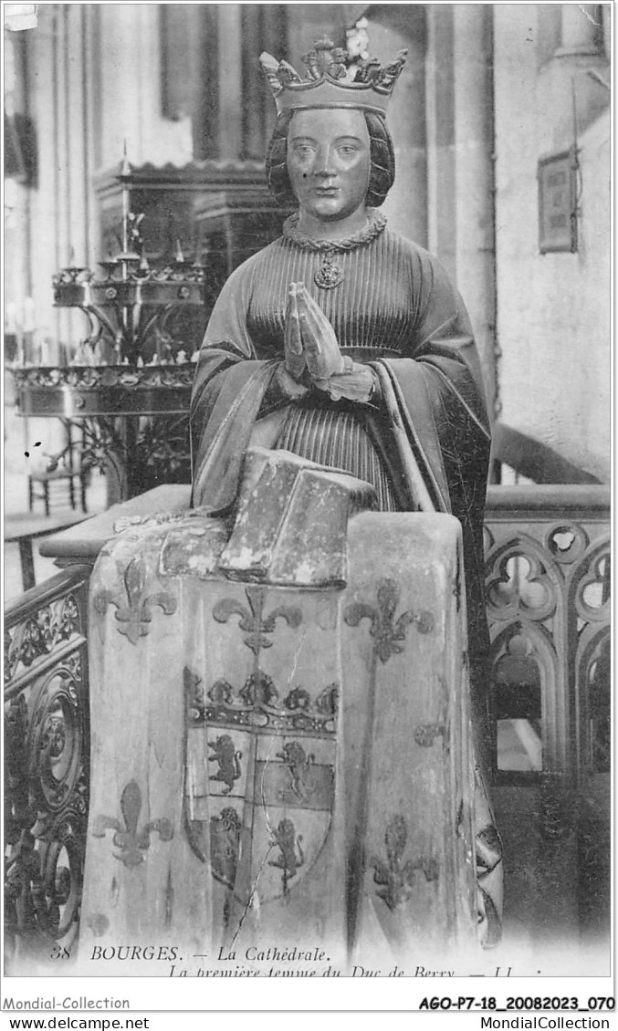 AGOP7-0594-18 - BOURGES - La Cathédrale - La Première Femme Du Duc De Berry - Bourges