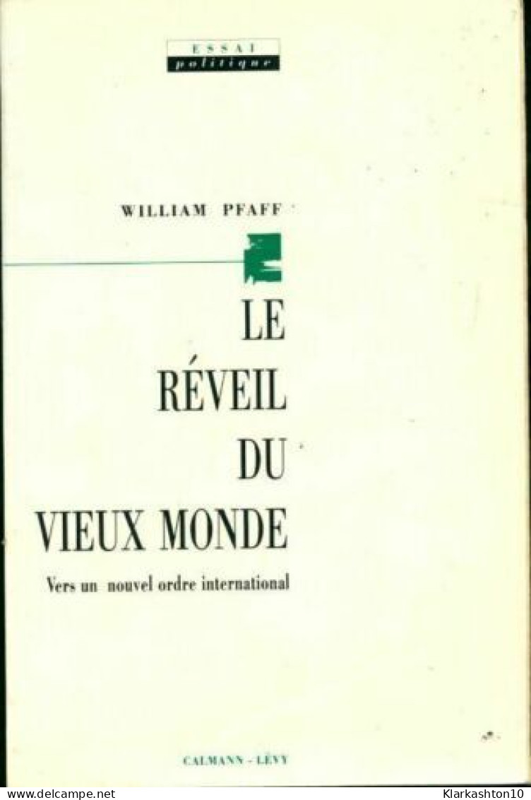 Le Reveil Du Vieux Monde - Andere & Zonder Classificatie