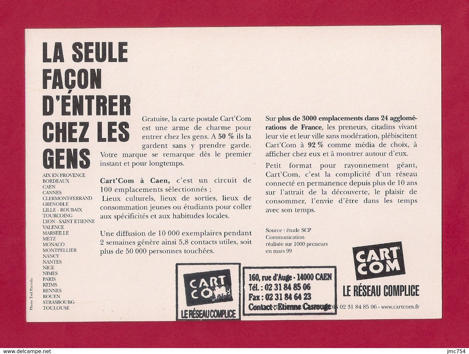 CPM.   Cart'com.   La Seule Façon D'entrer Chez Les Gens.   Cart'com Caen (variante). - Publicité