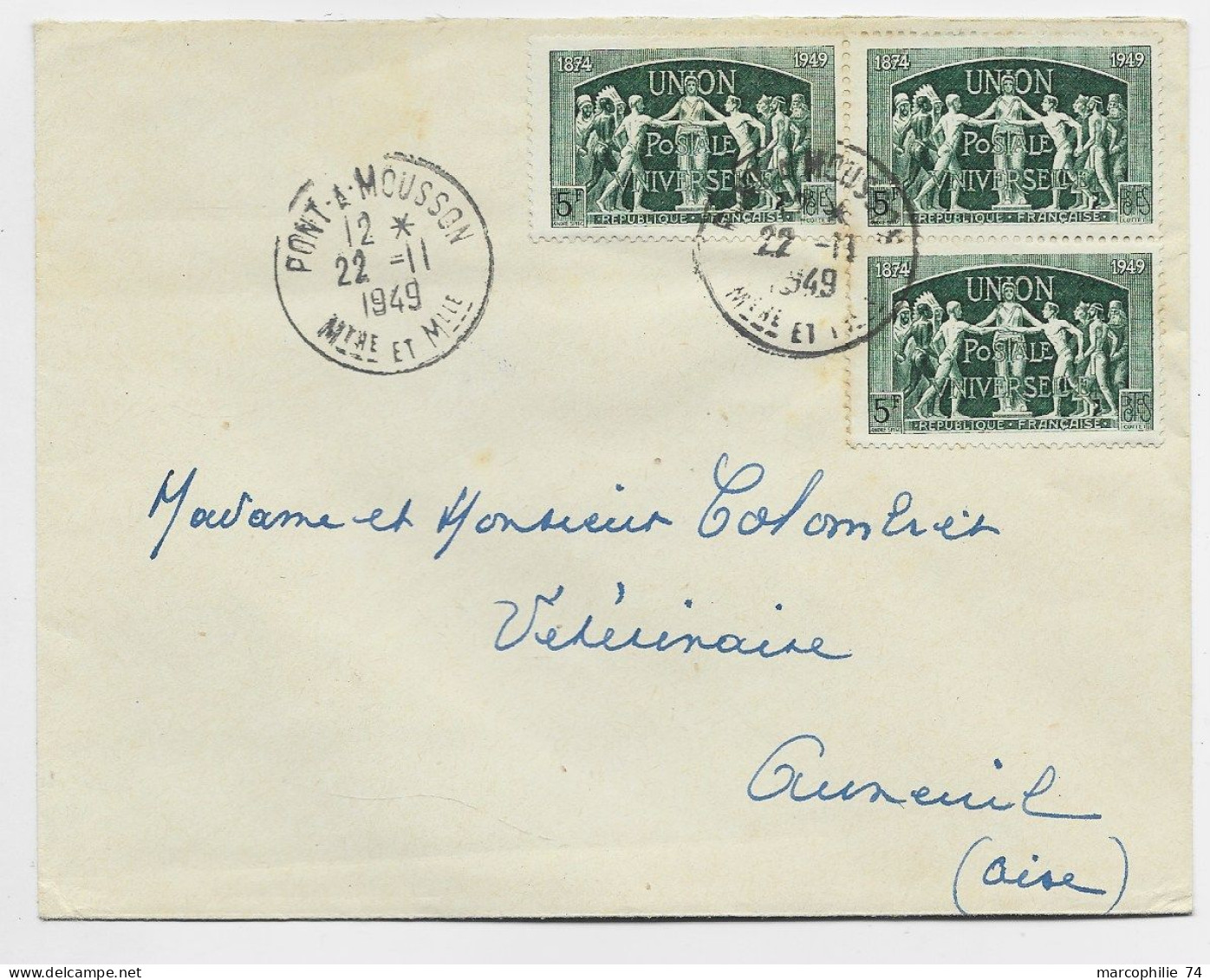 FRANCE UPU 5FR VERT BLOC DE 3 LETTRE COVER  PONT A MOUSSON 22.11.1949   AU TARIF - 1921-1960: Moderne