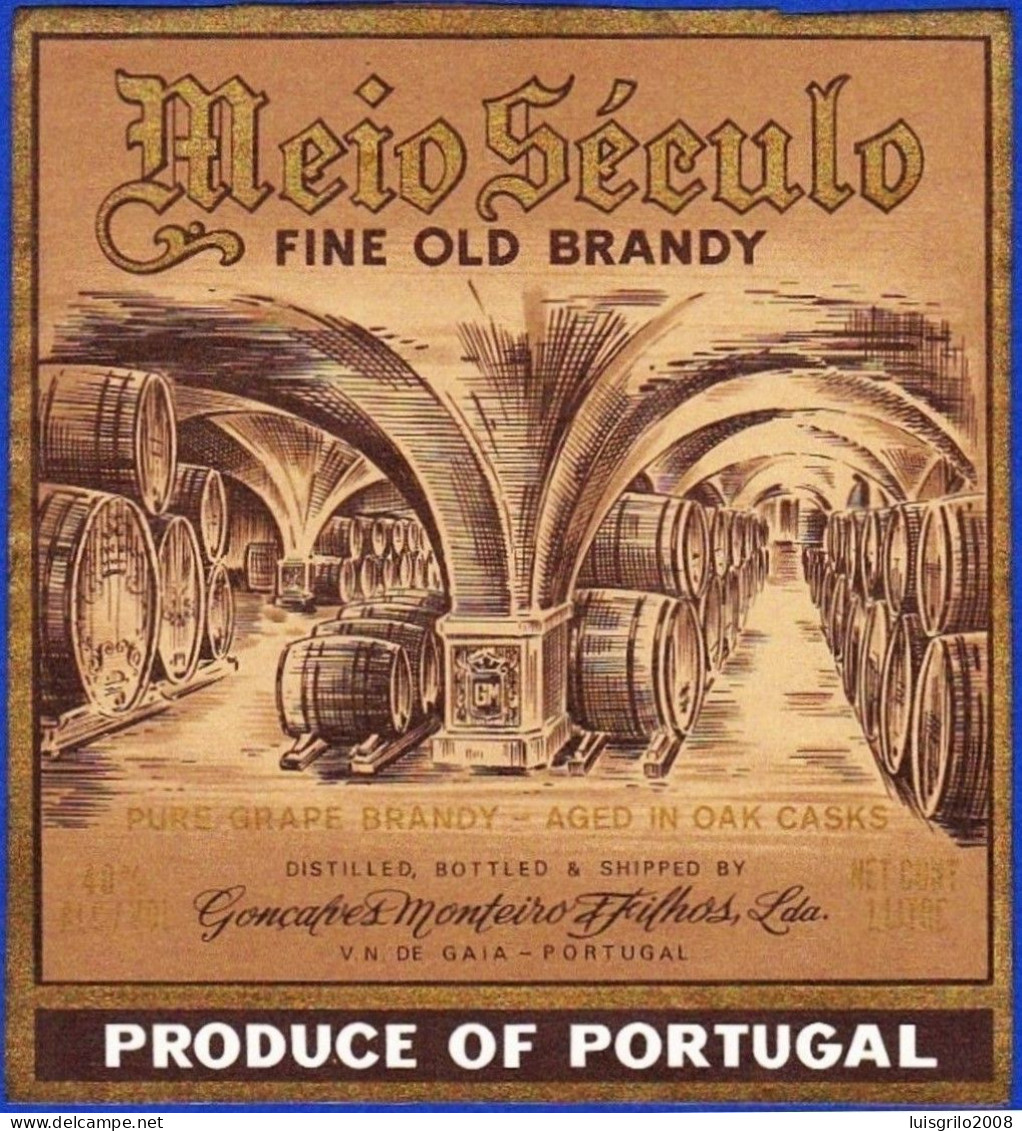 Brandy Label, Portugal - Fine Old Brandy MEIO SÉCULO -|- Gonçalves Monteiro & Filhos, Vila Nova De Gaia - Alcohols & Spirits