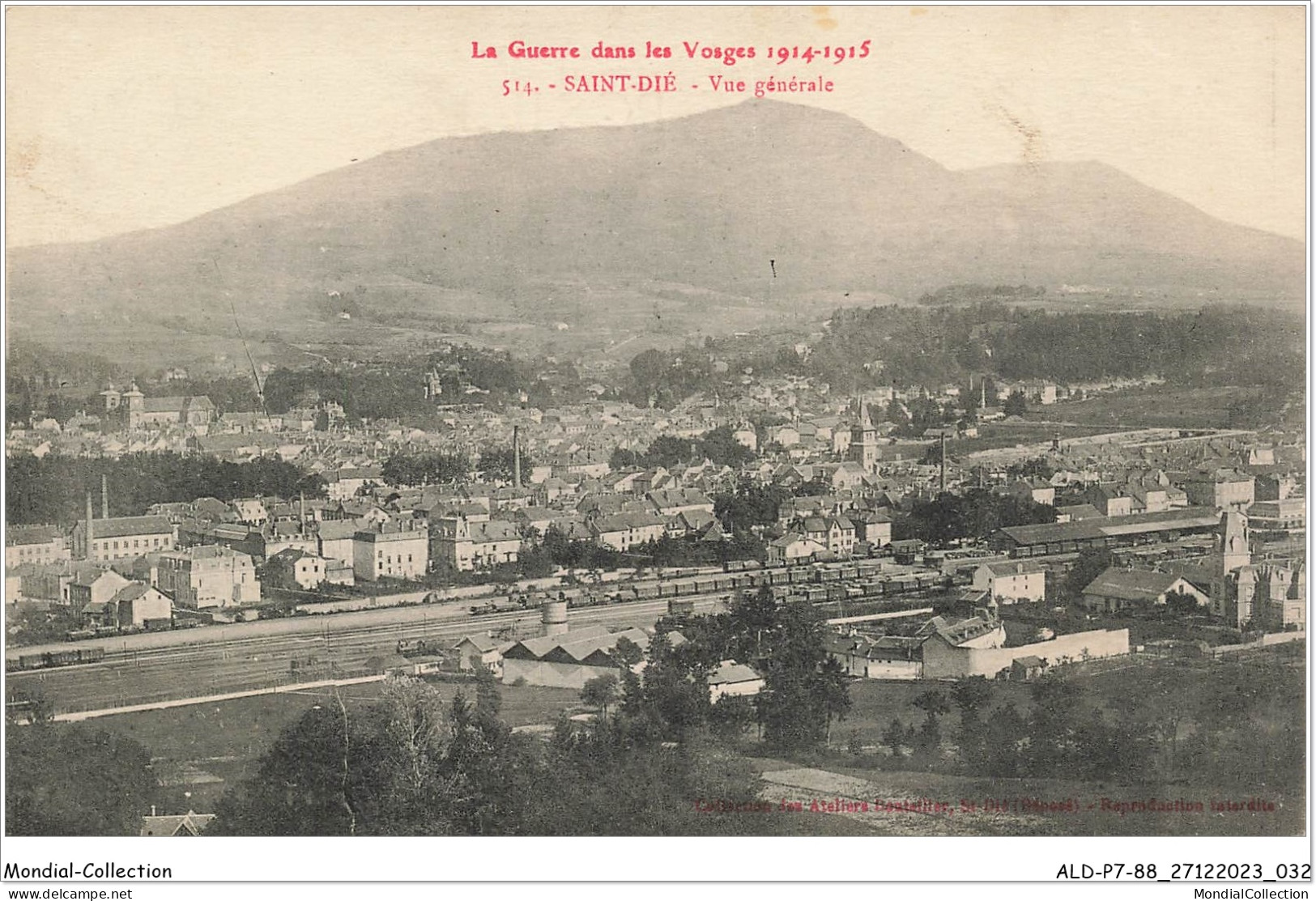 ALDP7-88-0617 - SAINT-DIE - Vue Générale - La Guerre Dans Les Vosges 1914-1915 - Saint Die