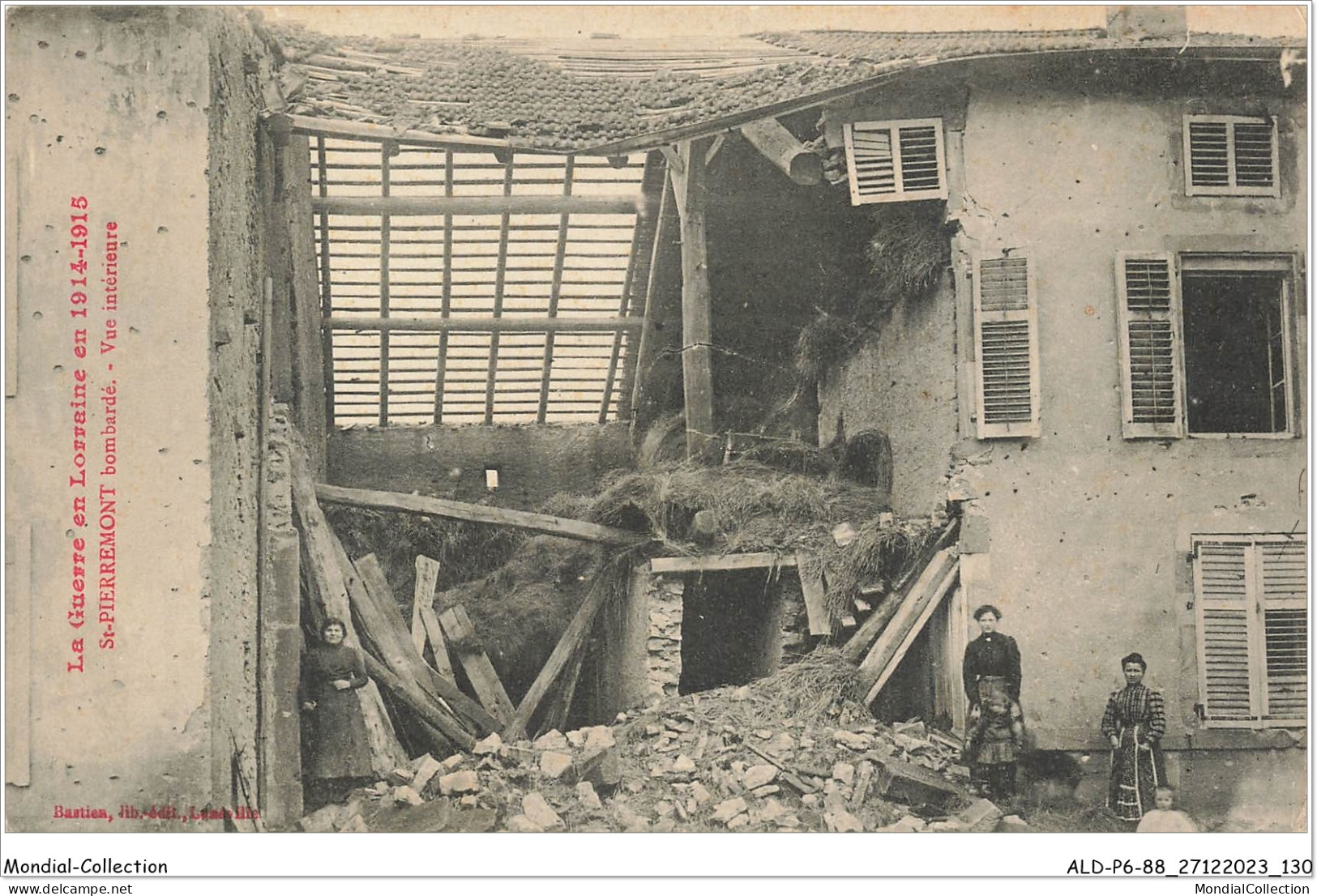 ALDP6-88-0566 - SAINT-PIERREMONT Bombardé - Vue Intérieure - La Guerre En Lorraine En 1914-1915 - Epinal