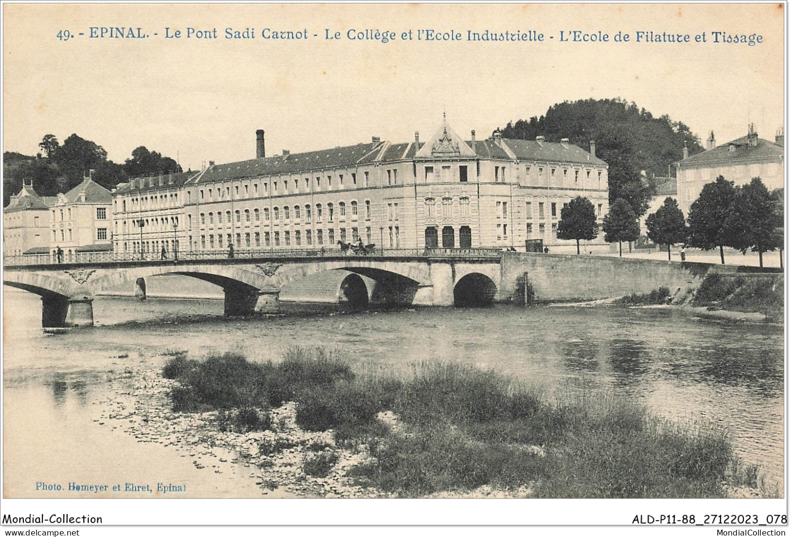 ALDP11-88-1040 - EPINAL - Le Pont Sadi Carnot - Le Collège Et L'école Industrielle - L'école De Filiature Et Tissage - Epinal