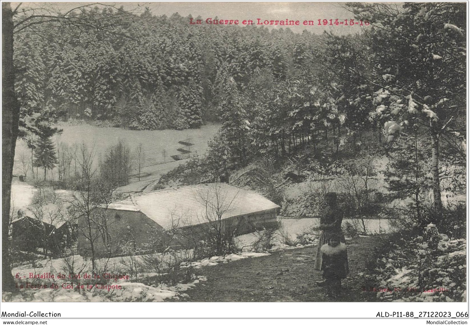 ALDP11-88-1034 - Bataille Du COL DE LA CHIPOTTE - La Ferme Du Col De La Chipotte - La Guerre En Lorraine En 1914-15-16 - Rambervillers