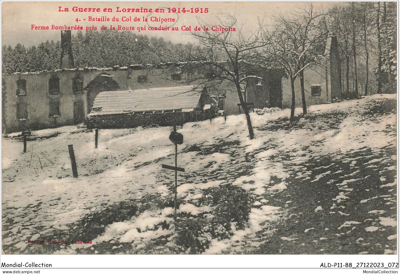 ALDP11-88-1037 - Bataille Du COL DE LA CHIPOTTE - Ferme Bombardée - La Guerre En Lorraine En 1914-1915 - Rambervillers