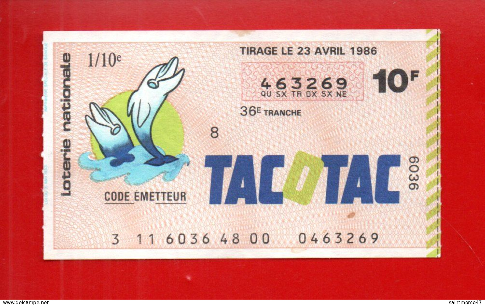 FRANCE . LOTERIE NATIONALE . " TACOTAC " . TIRAGE 23 AVRIL 1986 - Ref. N°13006 - - Billets De Loterie