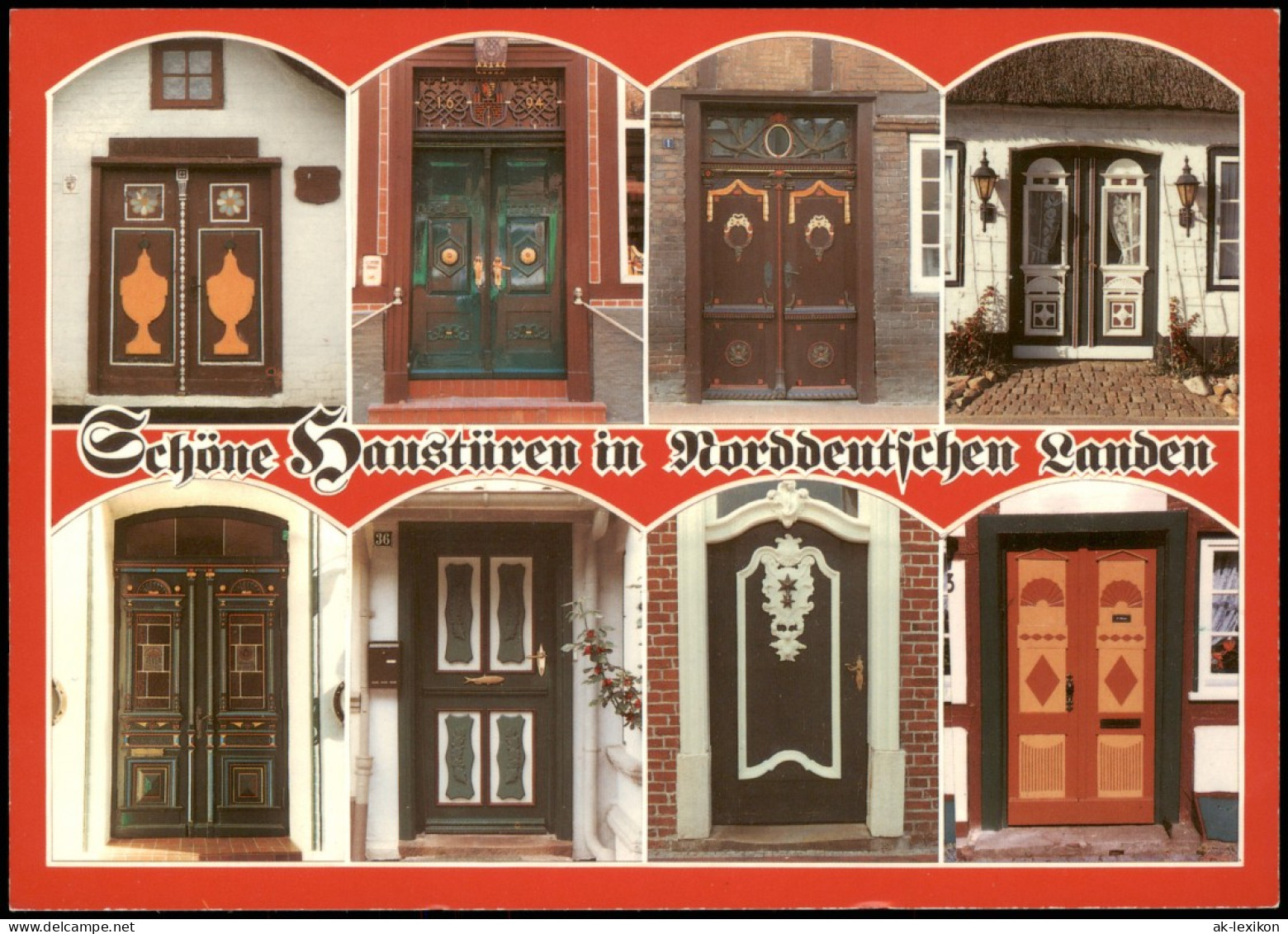 Ansichtskarte  Deutschland Schöne Haustüren Norddeutschland 1980 - Unclassified