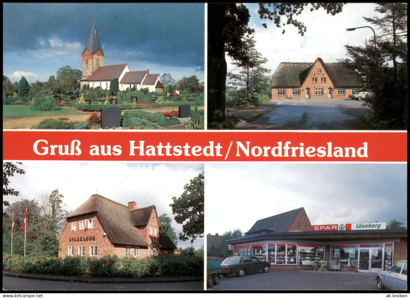 Ansichtskarte Hattstedt Hatsteed Kirche, Haus - Spar-Markt, Lüneburg 1981 - Autres & Non Classés