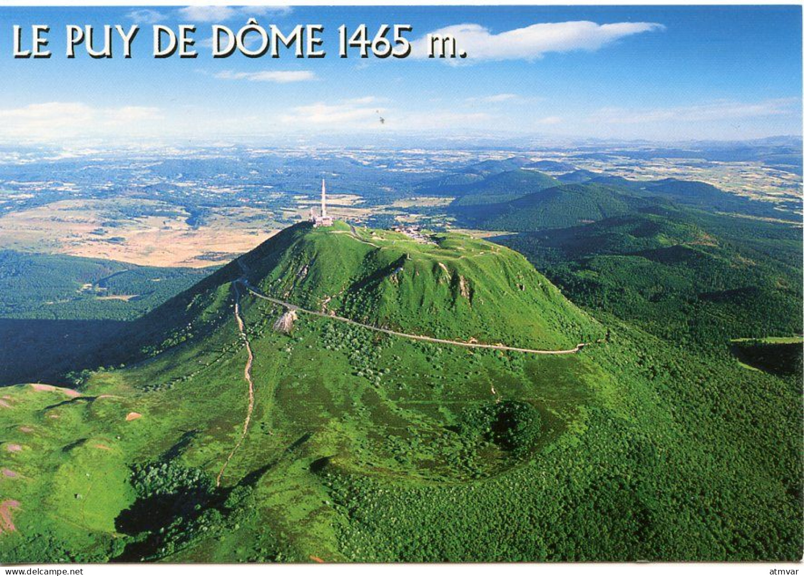 Le Puy De Dôme Et La Chaîne Des Puys, Anciens Volcans D'Auvergne, Volcano, Vulkan, Volcán - Sonstige & Ohne Zuordnung