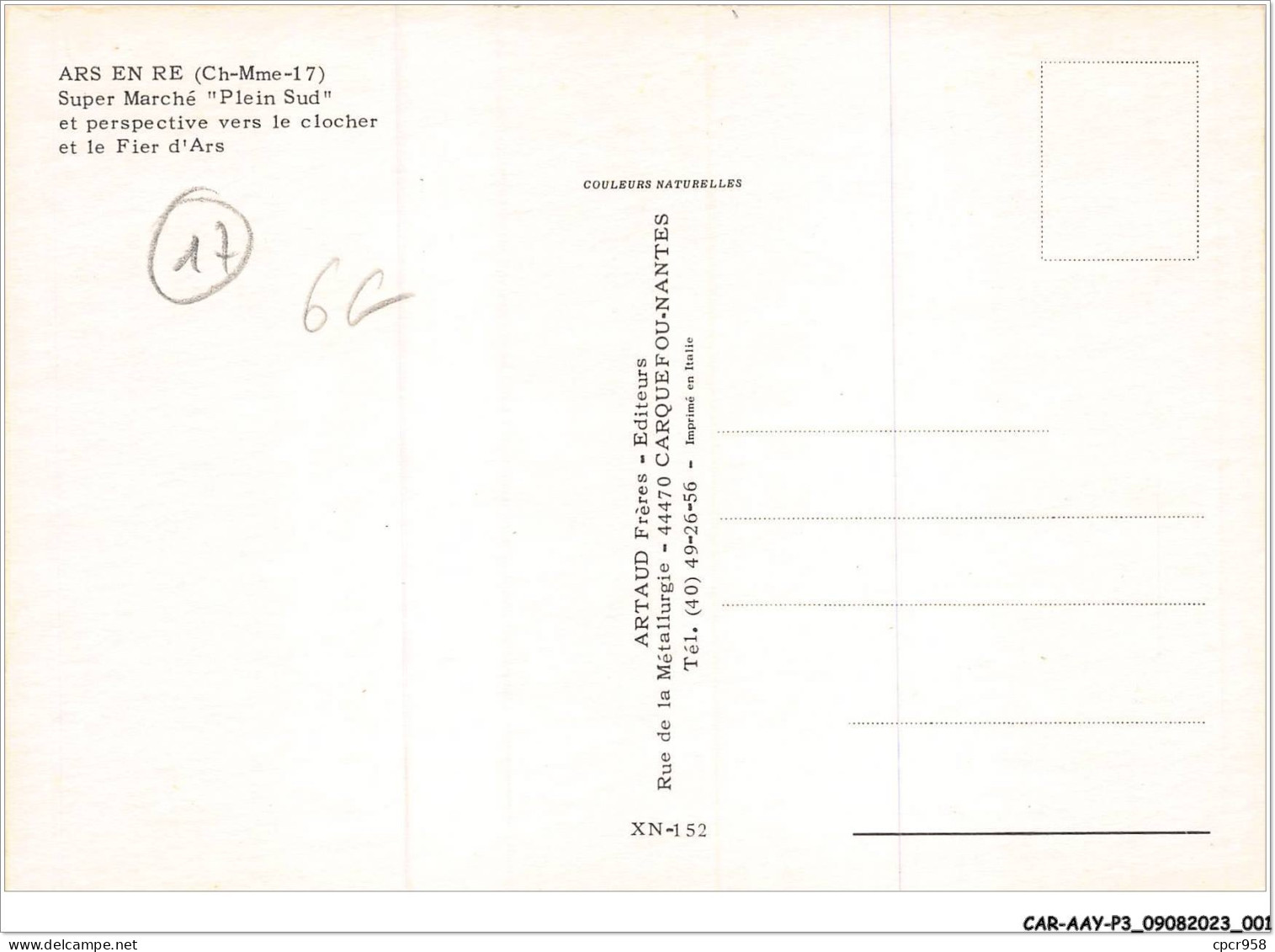 CAR-AAYP3-17-0143 - ARS EN RE - Super Marché - Plein Sud Et Pespective Vers Le Clocher Et Le Fier D'ars - Altri & Non Classificati