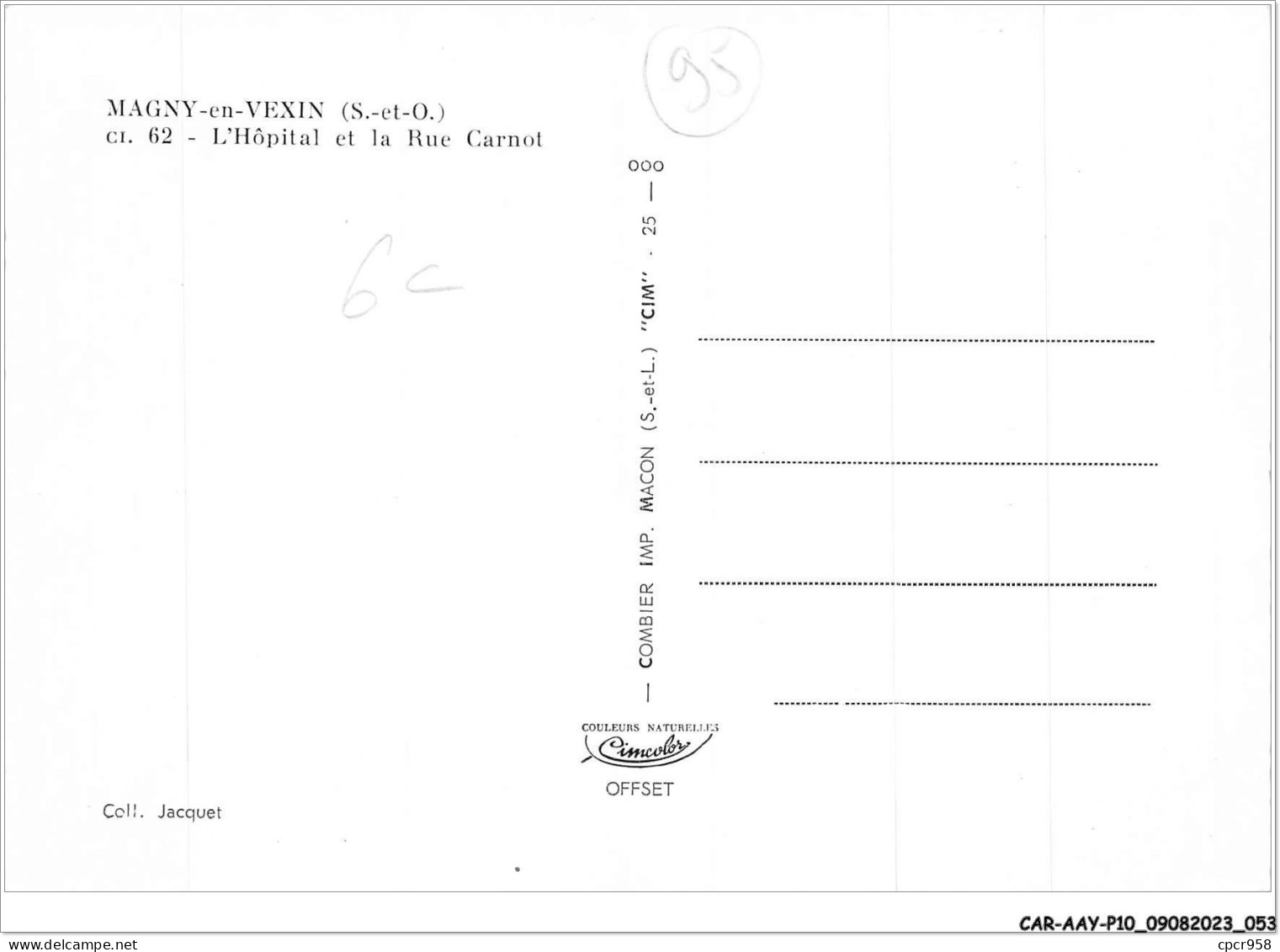 CAR-AAYP10-95-0733 - MAGNY-EN-VEXIN - L'hopital Et La Rue Carnot - Magny En Vexin