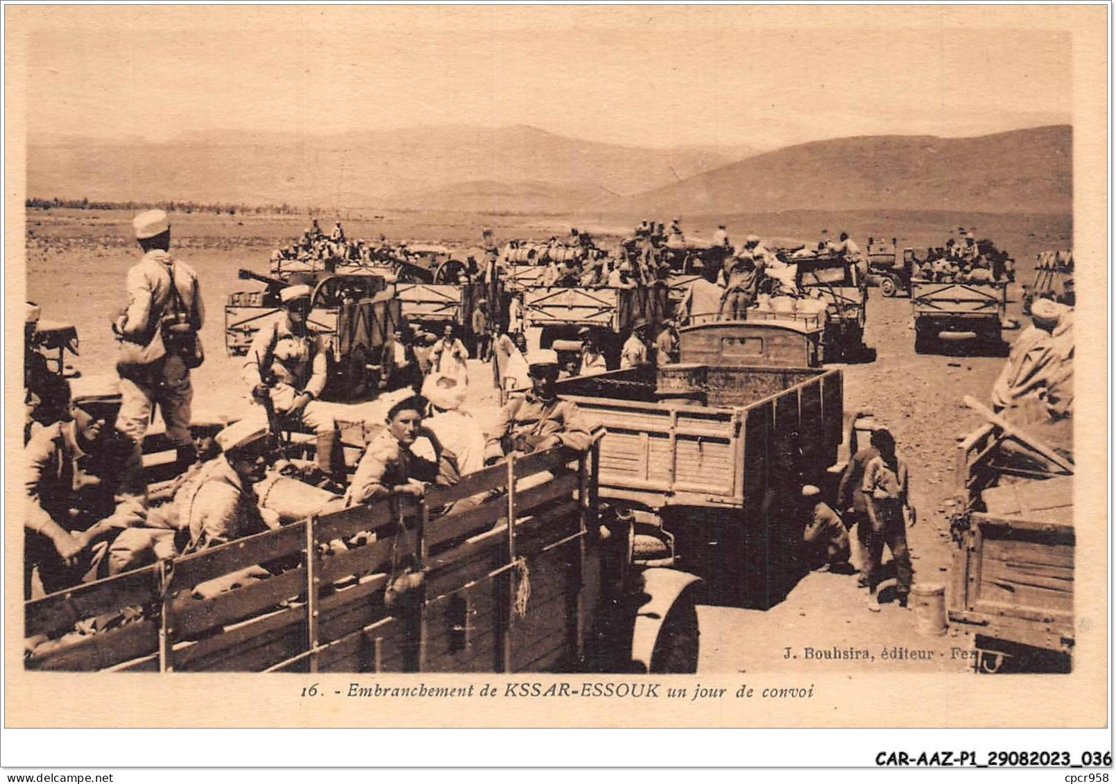 CAR-AAZP1-0019 - MAROC - LEGION - Embranchement De Kssar-essouk Un Jour De Convoi - Sonstige & Ohne Zuordnung