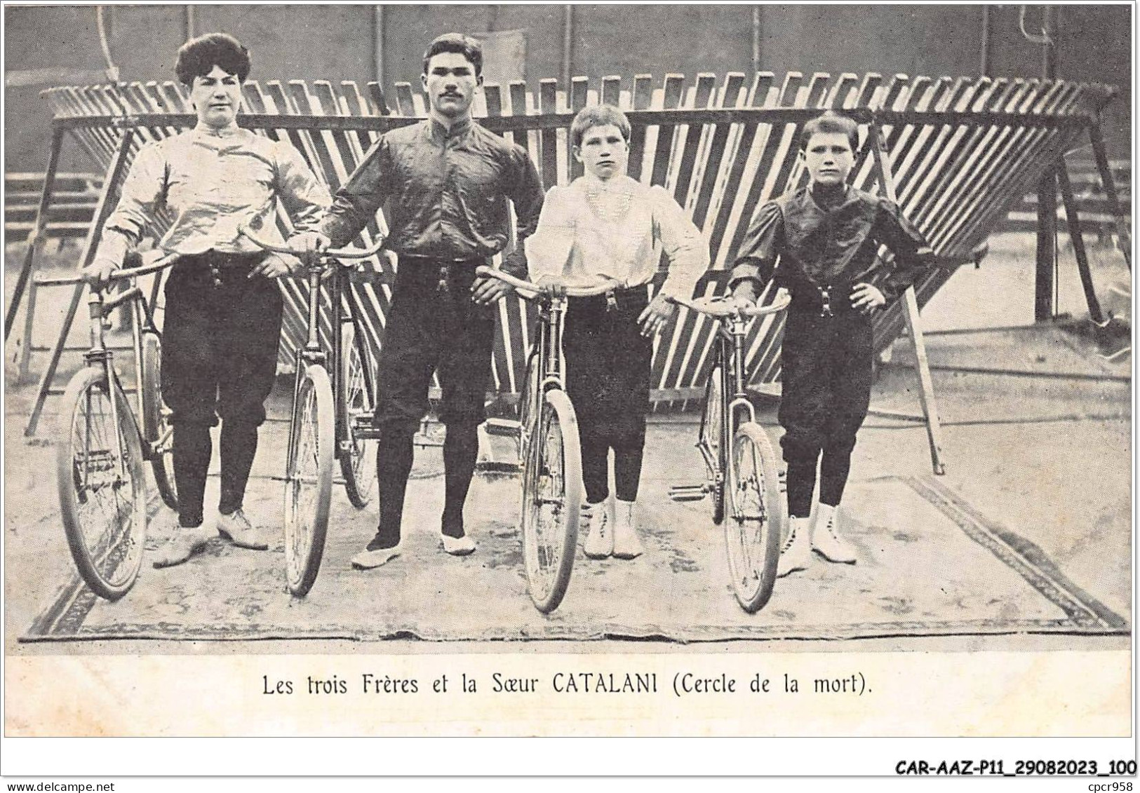 CAR-AAZP11-0866 - CIRQUE - Les Trois Frères Et La Soeur Catalani - Cercle De La Mort  - Cirque