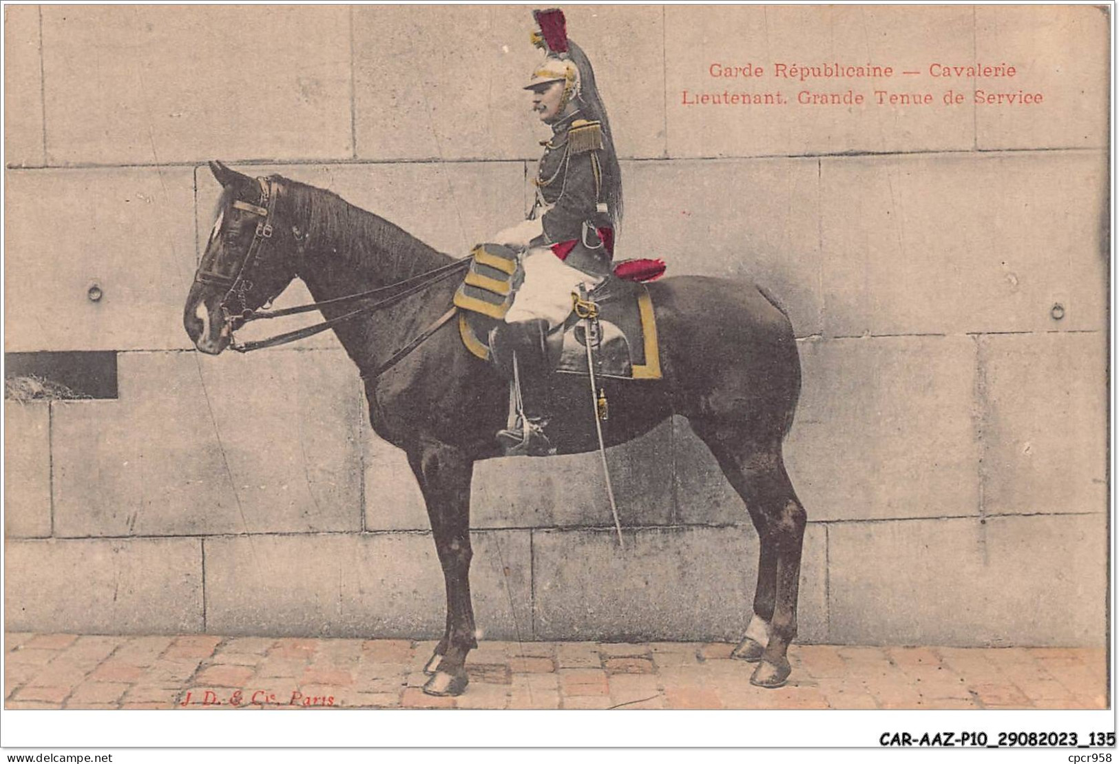 CAR-AAZP10-0787 - MILITAIRE - Garde Republicaine - Cavalerie - Lieutenant En Grande Tenue De Service  - Uniforms