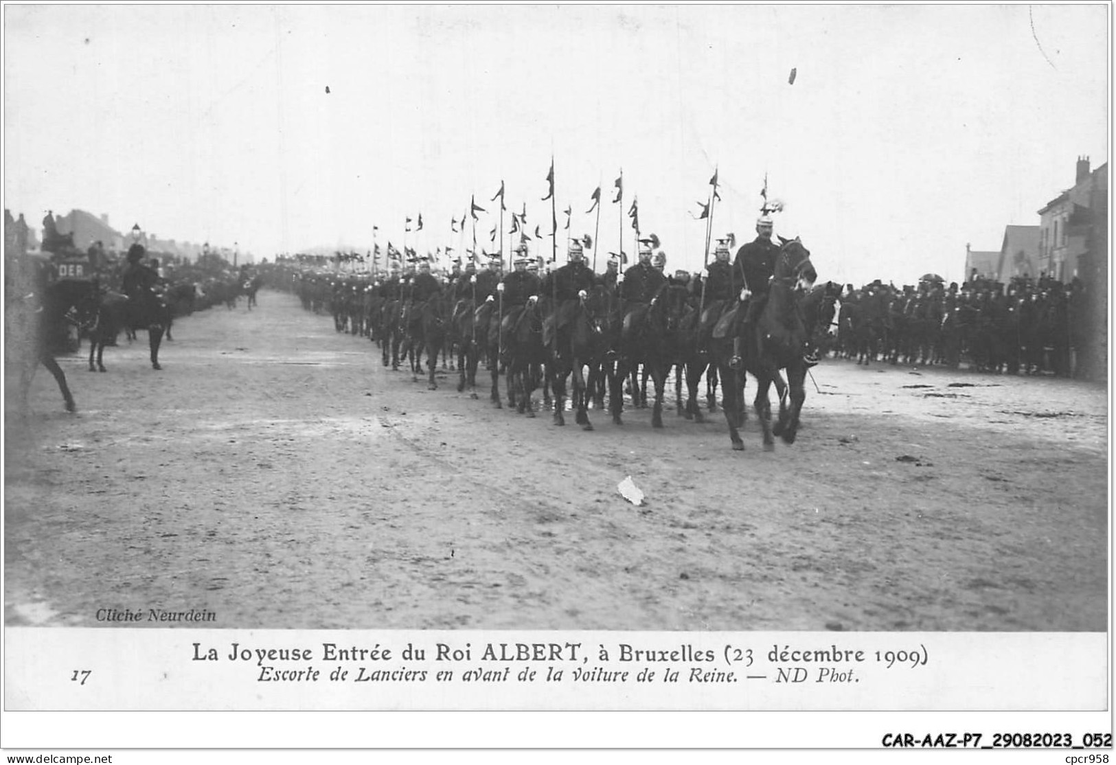 CAR-AAZP7-0528 - BELGIQUE - BRUXELLES - La Joyeuse Entrée Du Roi Albert - Escortes De Lanciers En Avant De La Reine  - Fiestas, Celebraciones