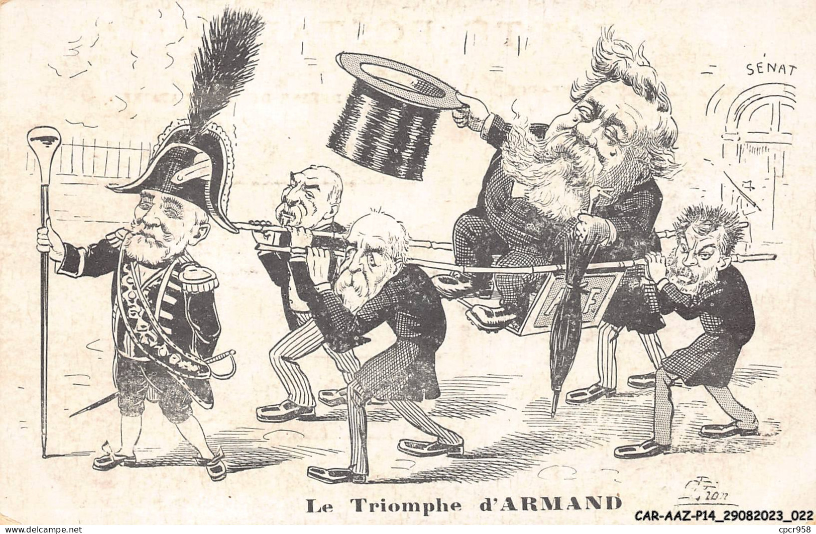 CAR-AAZP14-1064 - POLITIQUE - Le Triomphe D'armand  - People